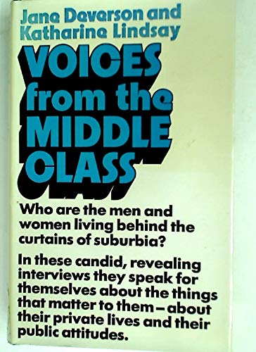 Voices from the Middle Class: A Study of Families in Two London Suburbs