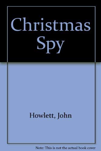 Stock image for The christmas spy for sale by Book Express (NZ)