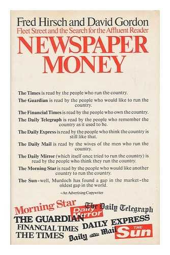 9780091239206: Newspaper money: Fleet Street and the search for the affluent reader