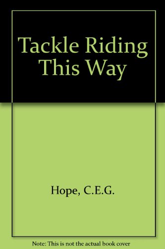 Imagen de archivo de Tackle Riding This Way a la venta por madelyns books