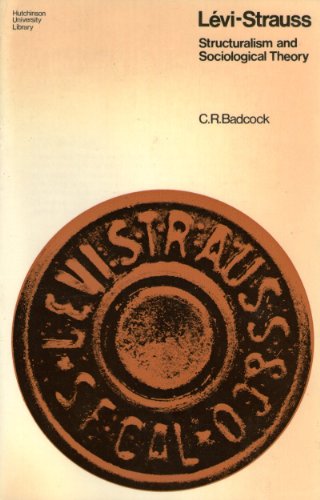 Imagen de archivo de Lvi-Strauss : Structuralism and Sociological Theory a la venta por Better World Books
