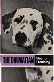 9780091248604: The Dalmatian (Popular Dogs' Breed S.)