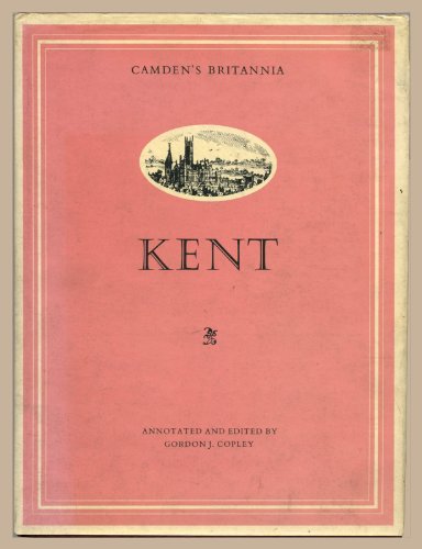 Imagen de archivo de Camden's Britannia: Kent a la venta por AwesomeBooks