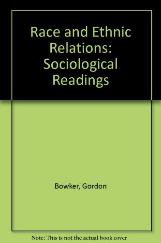 9780091257514: Race and ethnic relations: Sociological readings