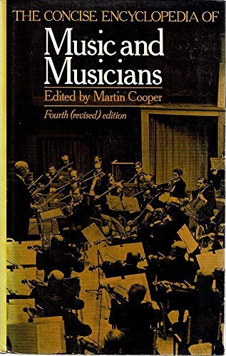 Imagen de archivo de Concise Encyclopaedia of Music and Musicians a la venta por RIVERLEE BOOKS