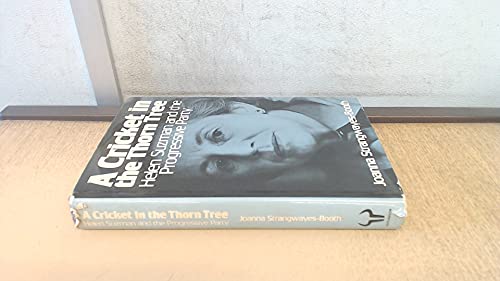 Beispielbild fr A Cricket in the Thorn Tree: Helen Suzman and the Progressive Party of South Africa zum Verkauf von Chapter 1