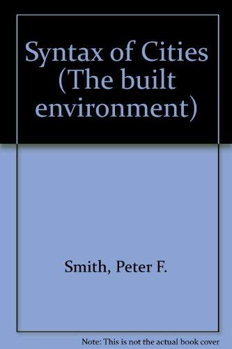 Beispielbild fr Syntax of Cities (The built environment) zum Verkauf von Reuseabook