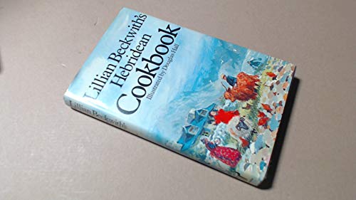 Hebridean Cook Book (9780091273804) by Lillian Beckwith