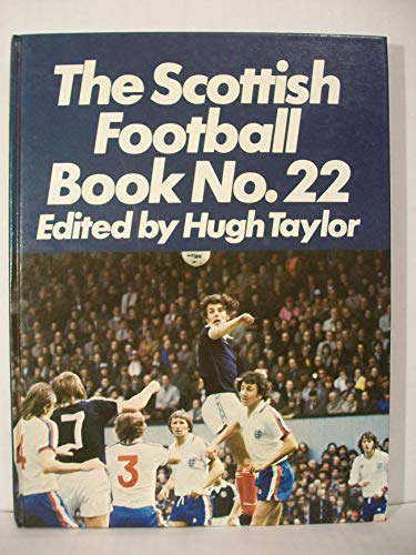 Stock image for Scottish Football Book No.22 for sale by WorldofBooks