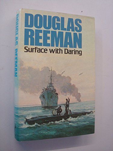 Surface with Daring (9780091276300) by Douglas Reeman