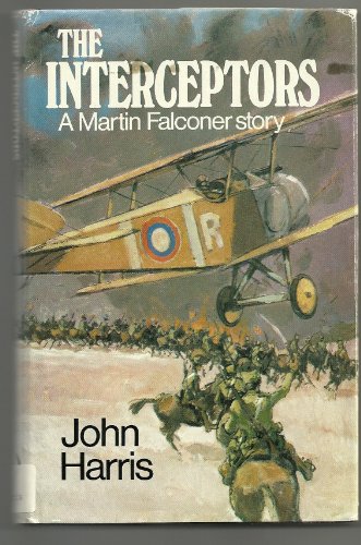 The Interceptors: A Martin Falconer Story (9780091286309) by Harris, John