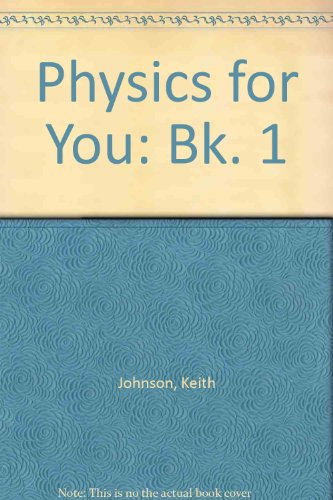 9780091288716: Physics for You: Bk. 1