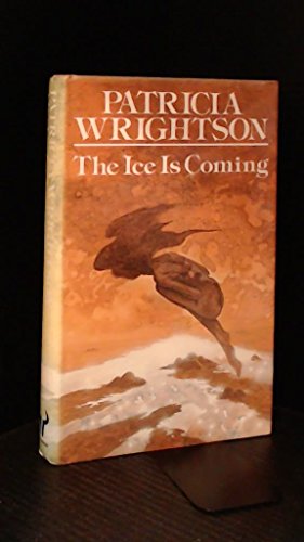 Stock image for The Ice is Coming [The Song of Wirrun 1] for sale by Arapiles Mountain Books - Mount of Alex