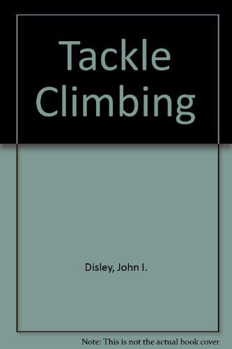 Beispielbild fr Tackle Climbing zum Verkauf von WorldofBooks