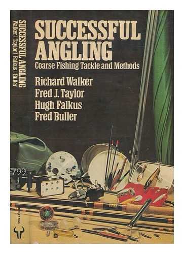 9780091292805: Successful Angling: Coarse Fishing Tackle and Methods