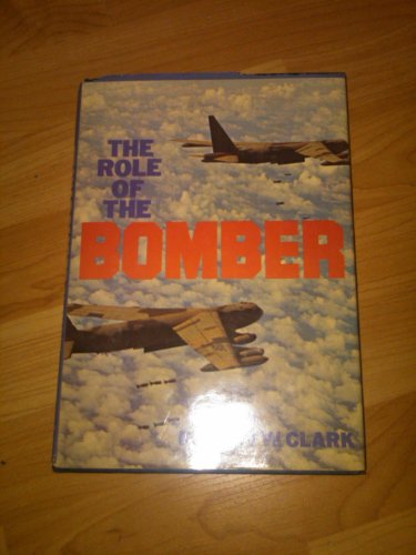 Beispielbild fr The Role of the Bomber zum Verkauf von Syber's Books