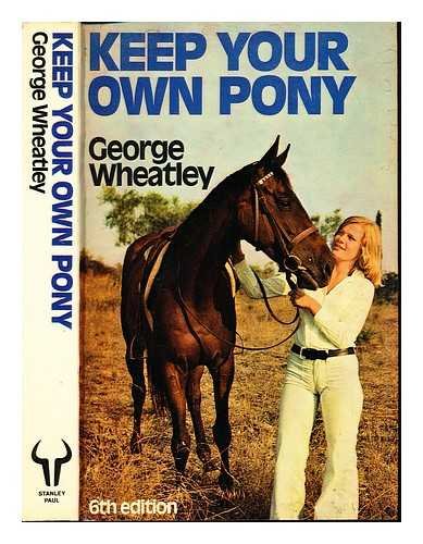 9780091312718: Keep Your Own Pony