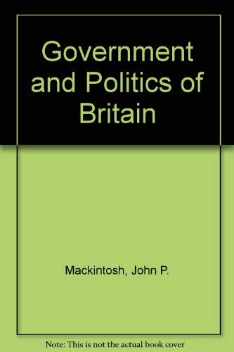 9780091313401: Government and Politics of Britain