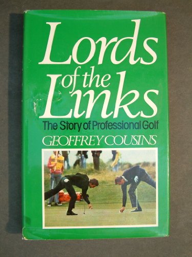 Beispielbild fr Lords of the Links: History of the Professional Golfers Association zum Verkauf von Reuseabook