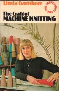 Stock image for Craft of Machine Knitting for sale by WorldofBooks