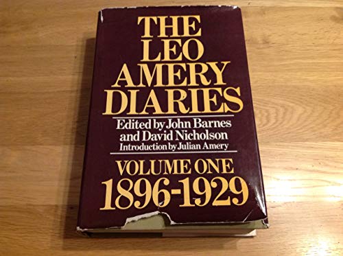 The Leo Amery diaries (v. 1)