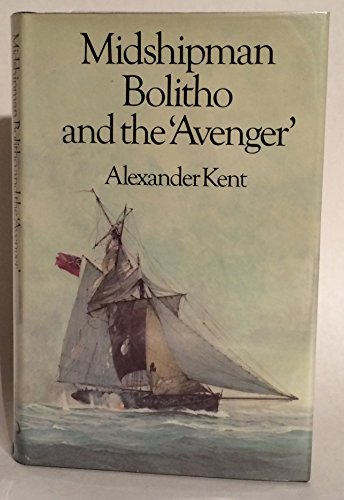 9780091320409: Midshipman Bolitho and the "Avenger"