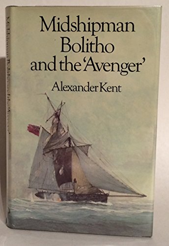 9780091320409: Midshipman Bolitho and the Avenger