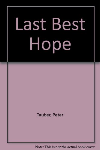 Beispielbild fr The Last Best Hope zum Verkauf von Better World Books