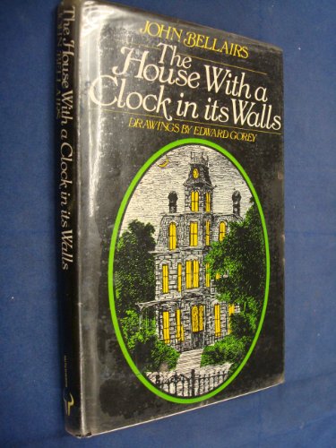 The House with a Clock in its Walls (9780091328009) by John Bellairs