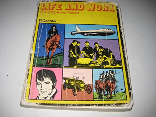 Stock image for Life and Work from 1700 to the Present for sale by AwesomeBooks