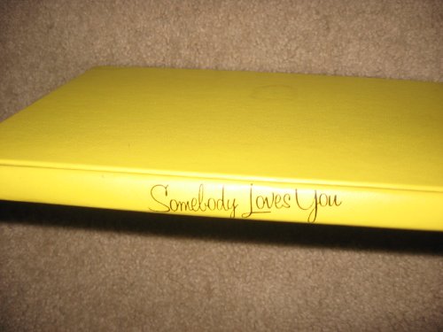 Somebody Loves You (9780091329204) by Helen Steiner Rice