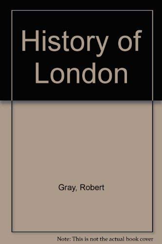 9780091331405: A history of London
