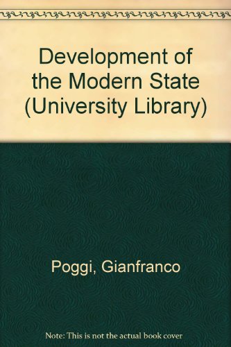 9780091331801: The Development of the Modern State