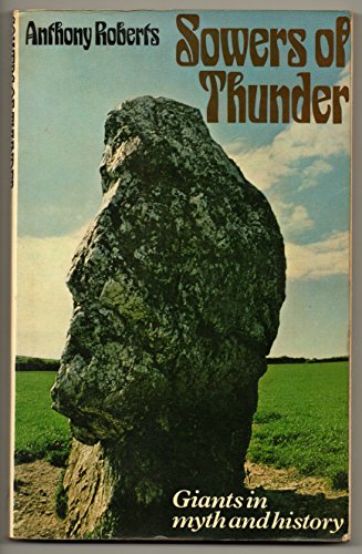 9780091332914: Sowers of Thunder: Giants in Myth and History