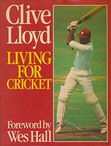 9780091333607: Living for Cricket