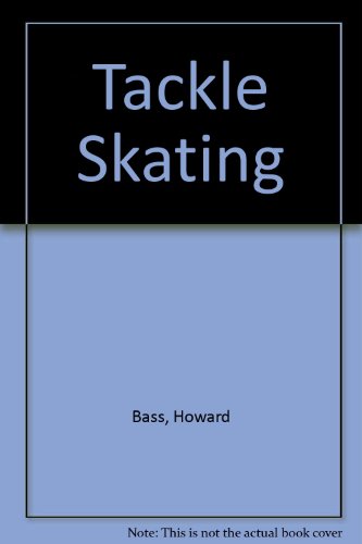 Imagen de archivo de Tackle Skating a la venta por Better World Books