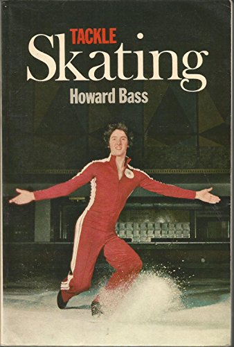 Tackle skating (9780091337414) by Howard Bass
