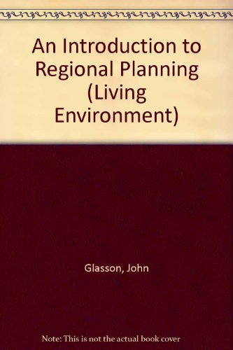 Stock image for An Introduction to Regional Planning: Concepts, Theory and Practice for sale by Anybook.com