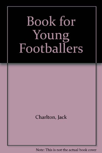 9780091338503: Book for Young Footballers