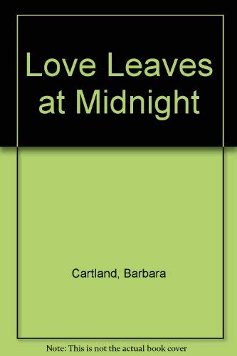 Beispielbild fr Love Leaves at Midnight zum Verkauf von Chapter 1