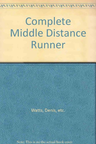 Stock image for Complete Middle Distance Runner for sale by WorldofBooks