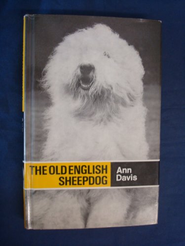 Stock image for THE OLD ENGLISH SHEEPDOG : 4th Revised Edition for sale by 100POCKETS