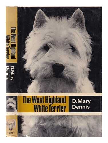 Imagen de archivo de The West Highland White Terrier a la venta por Michael J. Toth, Bookseller, ABAA