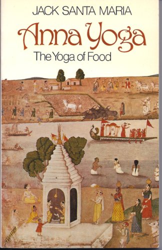 Stock image for Anna Yoga : The yoga of food for sale by Simply Read Books