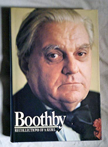 Stock image for Boothby: Recollections of a rebel for sale by Once Upon A Time Books