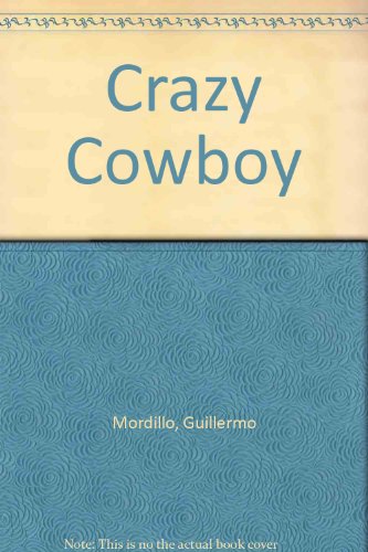 Beispielbild fr Crazy Cowboy zum Verkauf von Better World Books Ltd