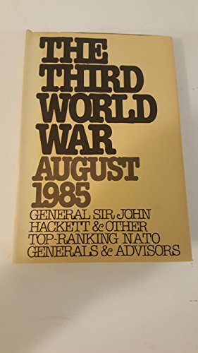 The Third World War: A future history (9780091352004) by Hackett, John Winthrop