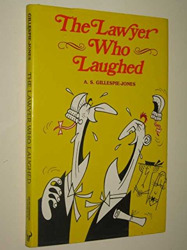 Beispielbild fr The lawyer who laughed zum Verkauf von Best and Fastest Books