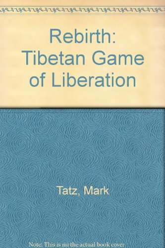 Imagen de archivo de Rebirth : The Tibetan Game of Liberation a la venta por Better World Books Ltd