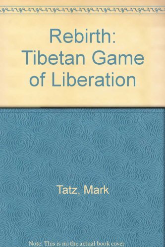 9780091360511: Rebirth: The Tibetan Game of Liberation